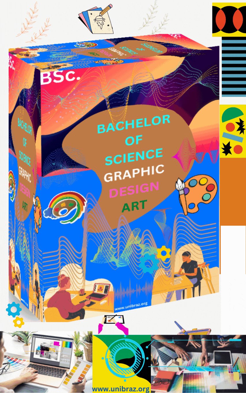 BACHELOR OF SCHIENCE (BSc.) GRAPHIC | DESIGN | ART
