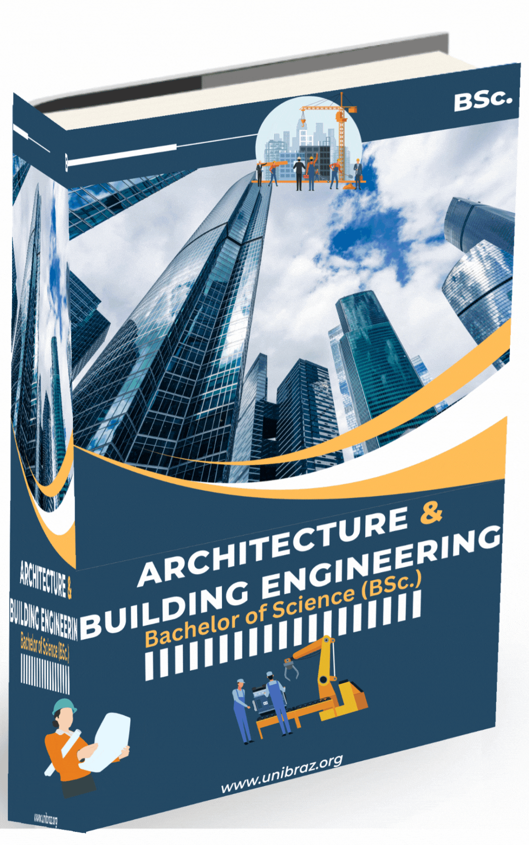 BACHELOR OF SCIENCE (BSc.) ARCHITECTURE AND BUILDING ENGINEERING