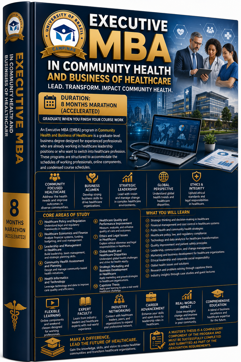 EXECUTIVE MASTERS OF BUSINESS ADMINISTRATION – COMMUNITY HEALTH MANAGEMENT AND BUSINESS OF HEALTHCARE